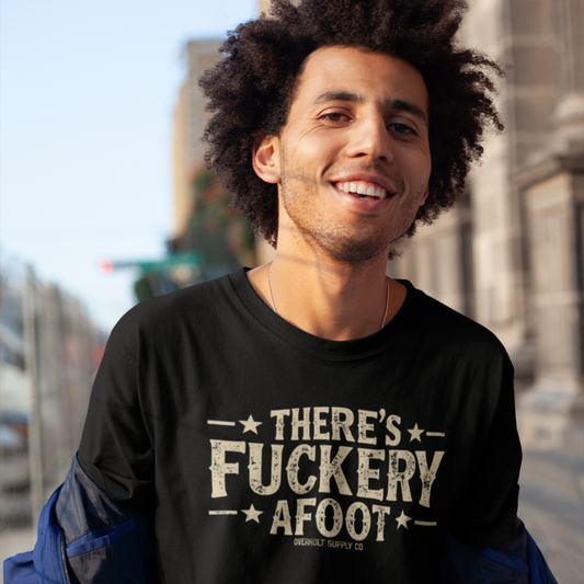 OSC-084 There's Fuckery Afoot... The Shirt