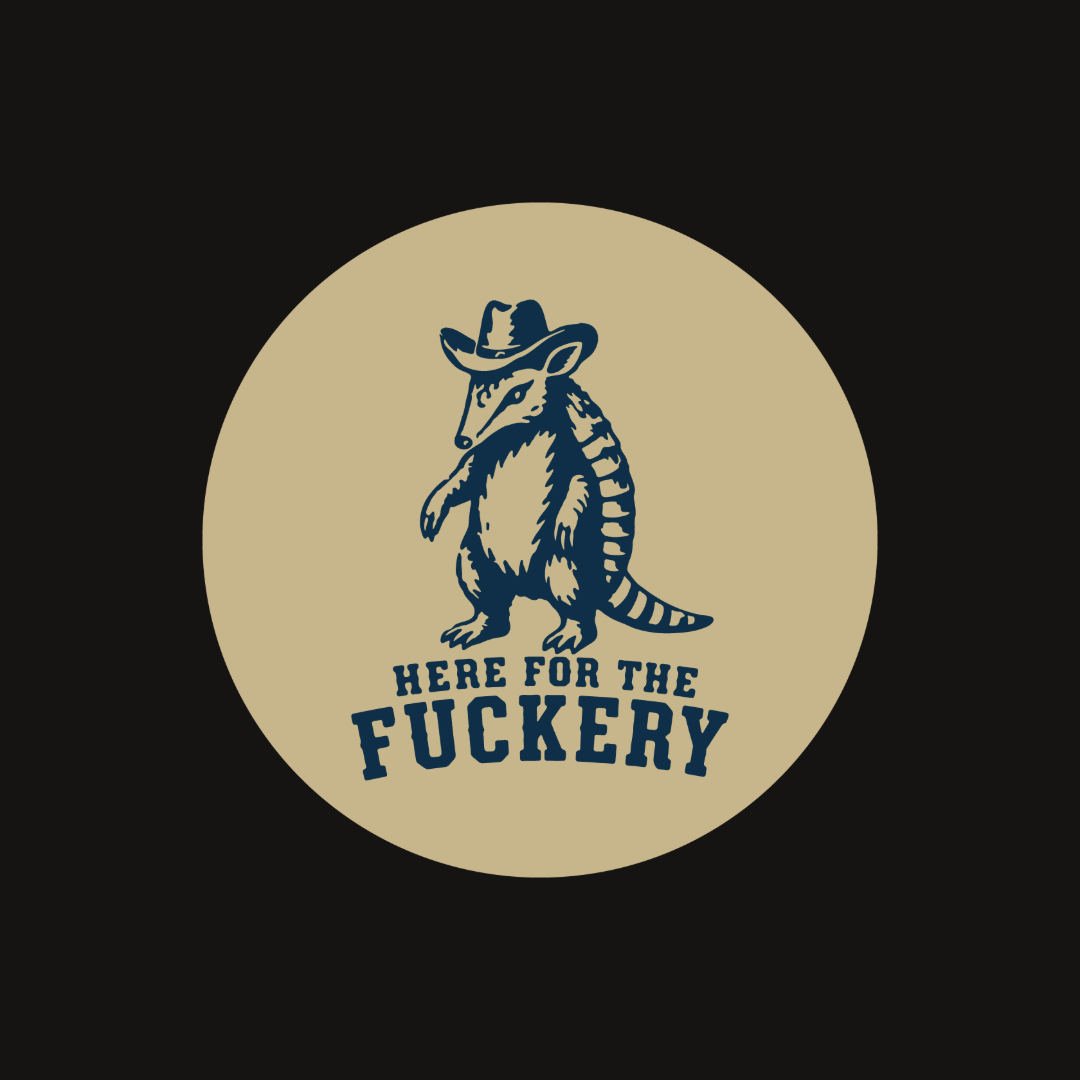 OSC-176 Here for the Fuckery Sticker