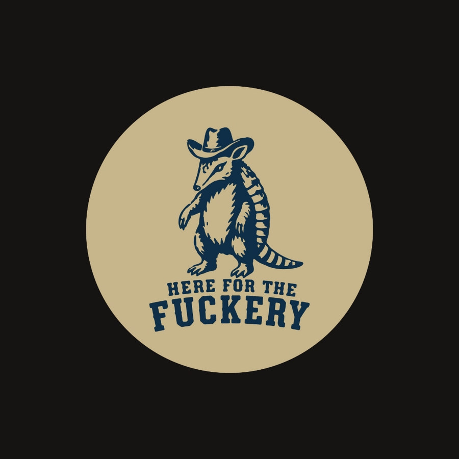 OSC-176 Here for the Fuckery Sticker
