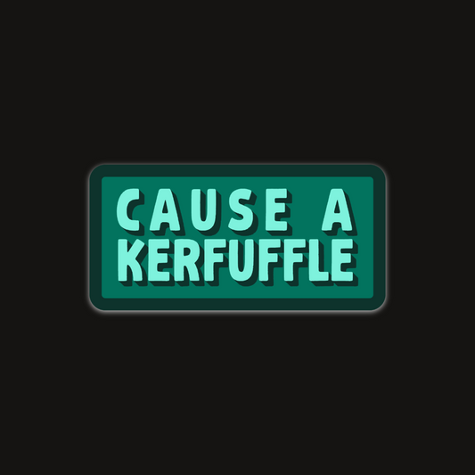 OSC-193 Cause a Kerfuffle Sticker