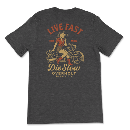 OSC-110 — "Live Fast, Die Slow" T-Shirt